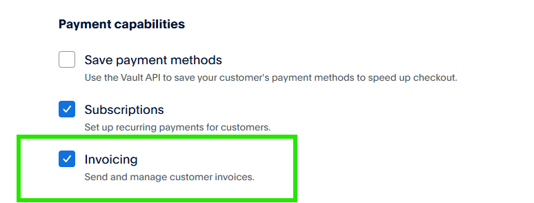 PayPal sandbox app payment capabilities with Subscriptions and Invoicing enabled